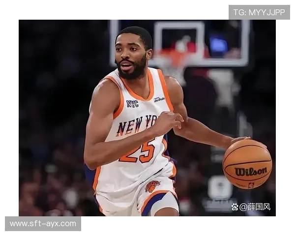 布里奇斯三分威胁持续发威，助力球队攻防转换再度升级